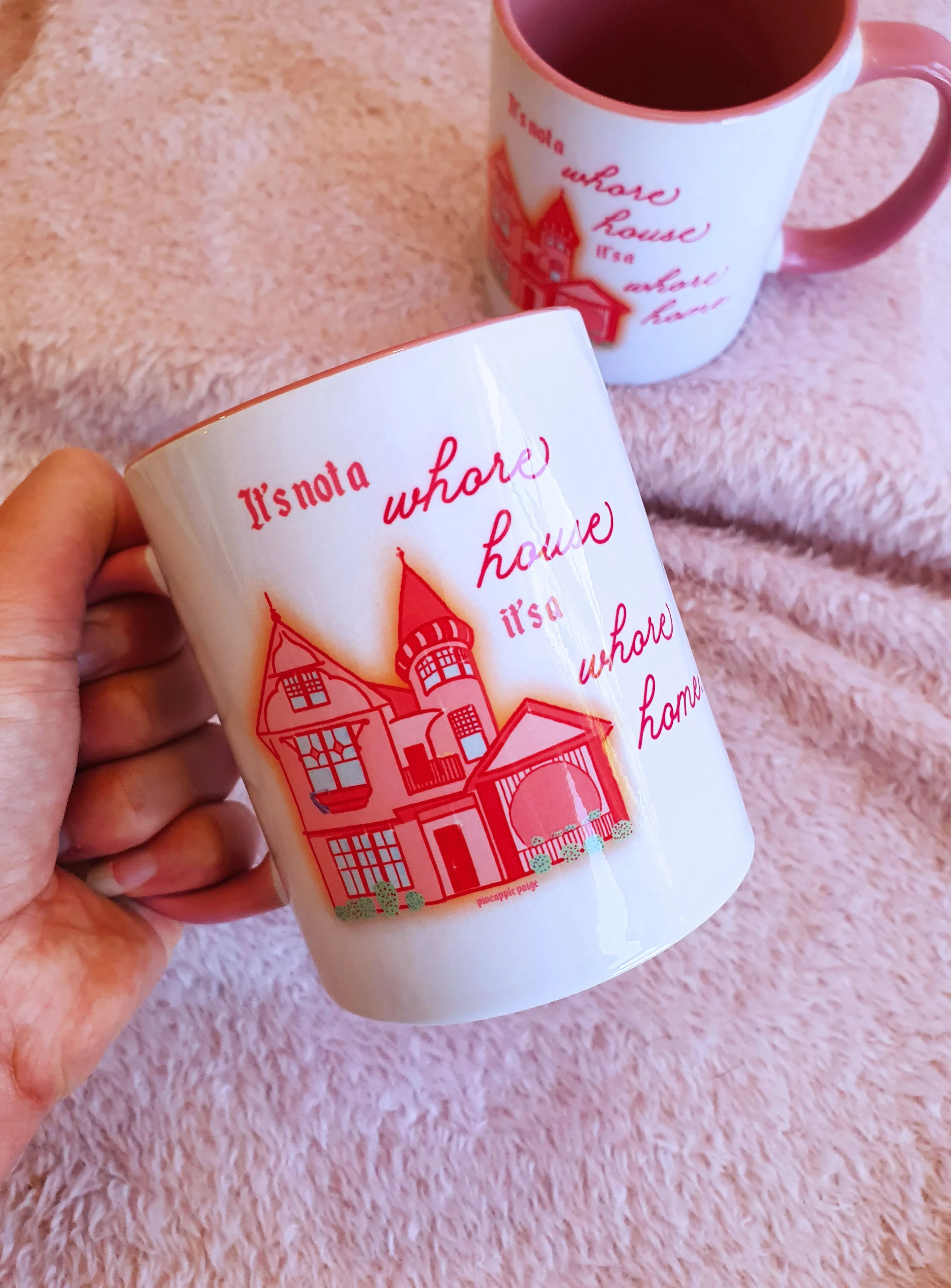 It's Not A Whore House, it's a Whore HOME- Ceramic Mug