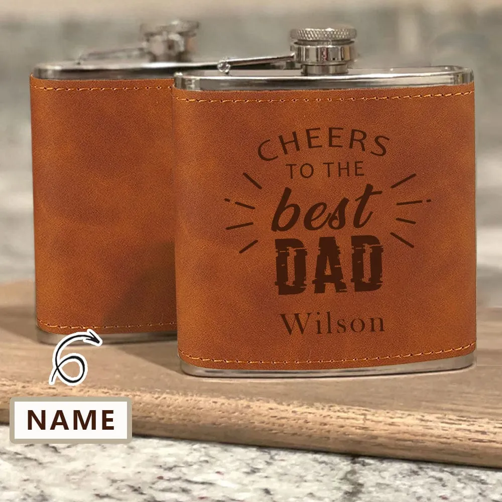 Personalized Leather Flask 6 OZ Custom Name Cheers to the Best Dad Hip Flask for Father's Day Gift for Dad Personalized Gift for Him